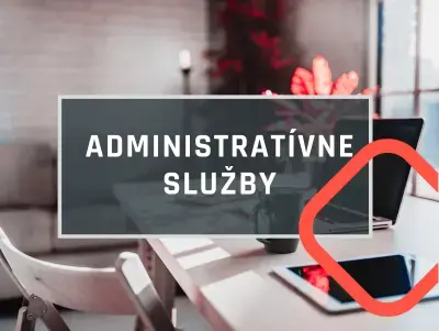 ponukame administrativne sluzby